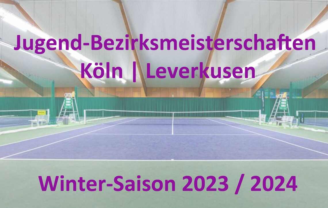 Jugend-Bezirksmeisterschaften Köln | Leverkusen der Winter-Saison 2023 / 2024